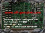 TEREX GE WHEEL MOTOR 830E KOMATSU MT4400AC UNIT RIG BUCYRUS CATERPILLAR NHL MT4400AC MT3600 MT3700 NTE240 NTE260 BELAZ CARD 17FB190